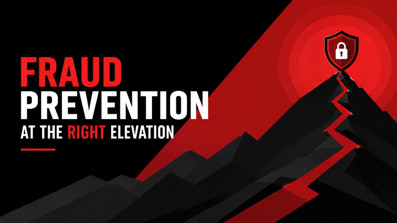 Beyond the Transaction: Why Multi-Layer Fraud Prevention Is No Longer Optional